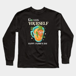 Patricks day - Go luck yourself Long Sleeve T-Shirt